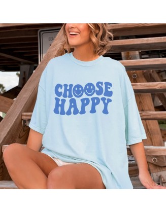 CHOOSE HAPPY Casual T-shirt