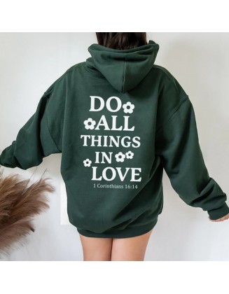 Do All Thing In Love Preppy Hoodie
