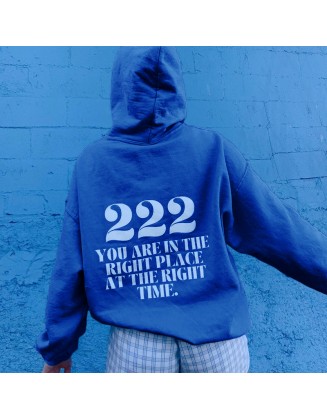 222 You Are In The Right Place Print Women's Hoodie